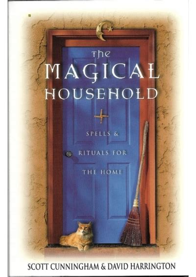 Embracing the Enchantment: Scott Cunningham's Magical Household